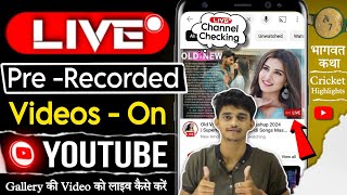 How to live pre-recorded video on youtube|24/7 Live Stream on youtube|youtube live stream kaise kare