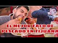 BUSCANDO EL MEJOR TACO DE PESCADO  EN TIJUANA