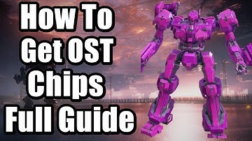 Armored Core 6 - How To Get OST Chips Full Guide