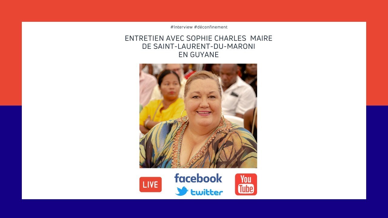 Entretien Avec Sophie Charles Maire De La Ville De Saint Laurent Du Maroni En Guyane Youtube