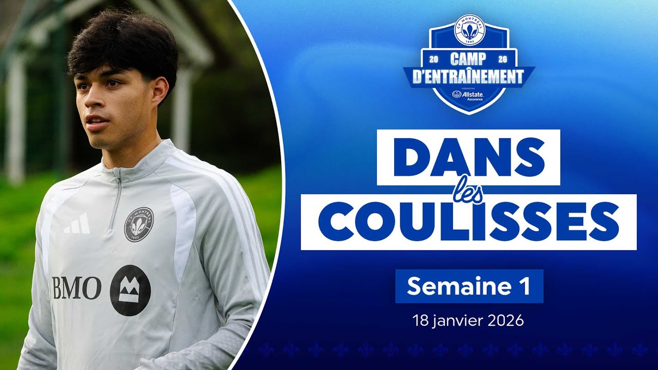 DANS LES COULISSES - Au coeur du camp d'entraînement (Épisode 1)