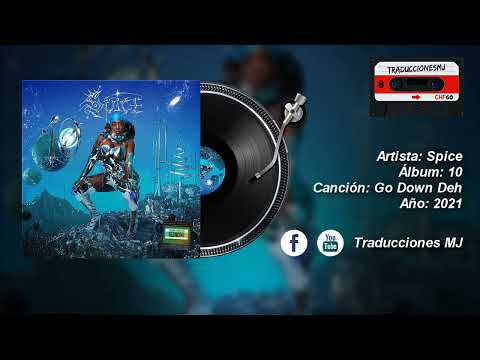 Go Down Deh De Spice Sean Paul Shaggy Traducida Y Subtitulada Al Espa Ol