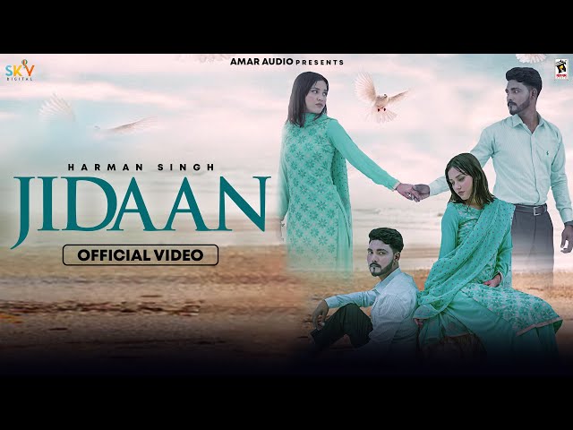 Jidaan (Official Video) : Harman Singh | Kuljeet Singh | New Punjabi Song 2024 | @AmarAudioOfficial class=