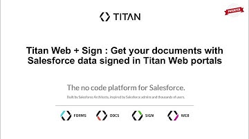 Titan Web + Sign : Get your documents with Saleforce data signed in Titan Web portals