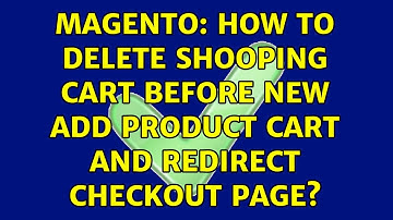 Magento: How to delete shooping cart before new add product cart and redirect checkout page?