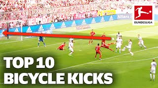 Unbelievable Bicycle Kicks - Top 10 Goals - Ribéry, Müller, Embolo & Co.