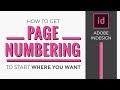 How to get page numbering to start where you want in Indesign