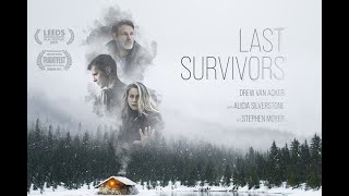 Last Survivors - Trailer [Ultimate Film Trailers]