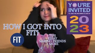 HOW I GOT INTO FIT! / essay, application, tips and MORE