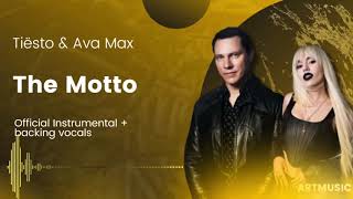 Tiësto & Ava Max - The Motto (Official Instrumental with backing vocals)