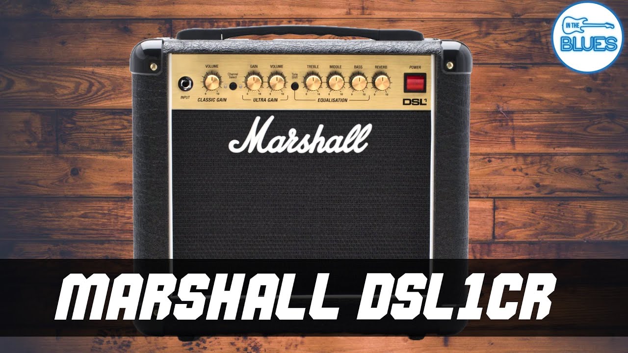 Marshall DSL1C Guitar Amplifier Combo Review (New for 2018)