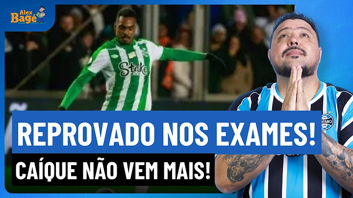 🇪🇪⚫️⚽️🔵 GRÊMIO REPROVA CAÍQUE NOS EXAMES MÉDICOS E NEGÓCIO É DESFEITO.