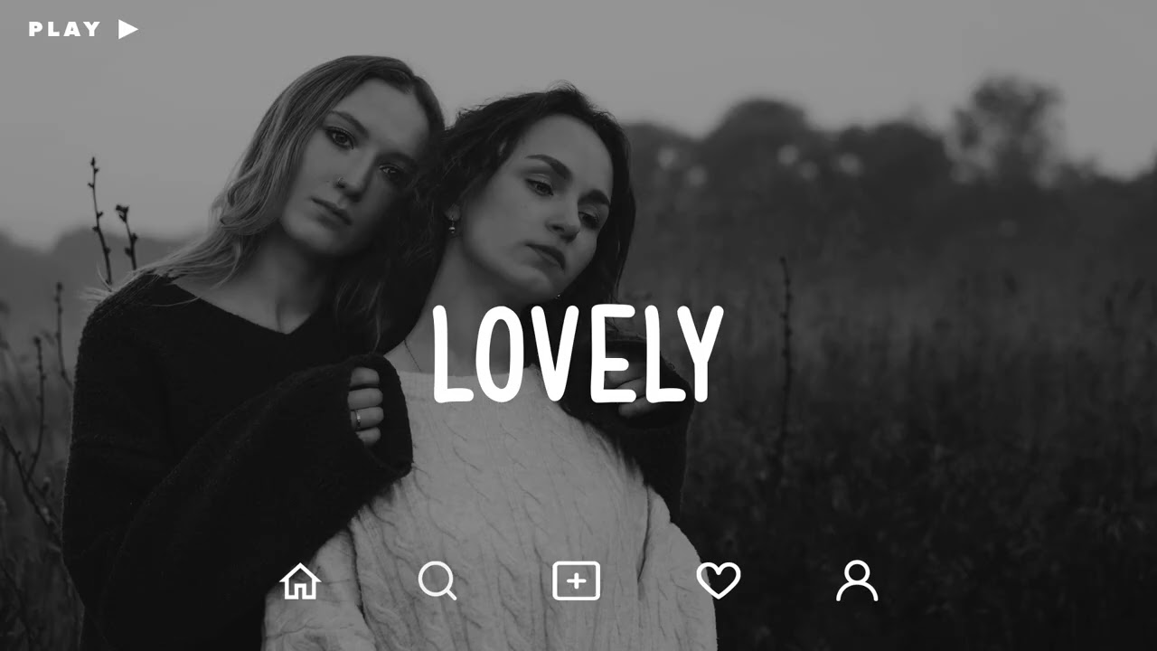 Sad Songs 2026 | lovely by Billie Eilish and Khalid ‧ 2018