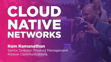 Cloud Native Networks with Ram Ramanathan