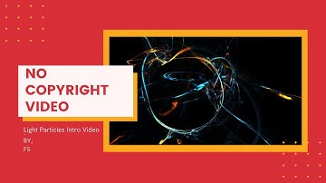 Free Light Particles Intro Video Template | No Copyright Videos | FS