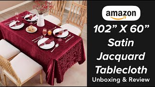 Amazon Entisn 102 X 60 Inch Satin Jacquard Tablecloth Unboxing & Review