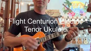 Flight Centurion Electric Tenor Ukulele Demo/Review at Aloha City Ukes