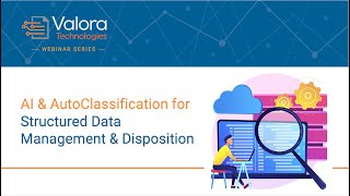 AI & AutoClassification for Structured Data Management & Disposition