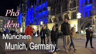 Toàn cảnh Nhộn Nhịp về đêm ở Munich. Người vô gia cư ngủ ngoài đường | Cuộc sống ở Đức