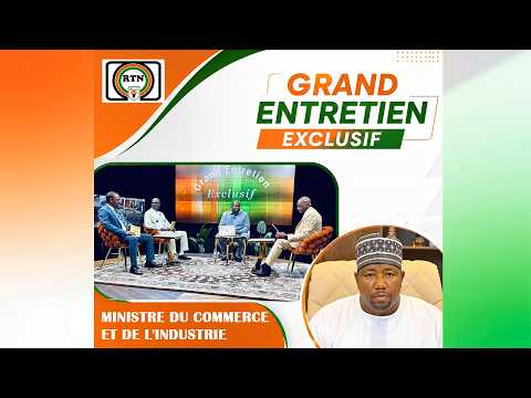 RTN - GRAND ENTRETIEN EXCLUSIF AVEC LE  MINISTRE DU COMMERCE ET DE L'INDUSTRIE