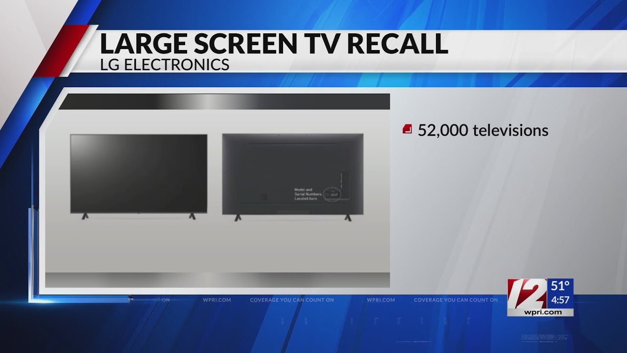 LG recalls nearly 57,000 TVs due to risks of tipover, injury YouTube