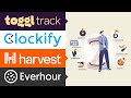 Toggl vs clockify vs harvest vs everhour 2024 best time tracking apps