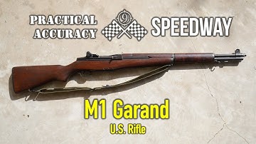 M1 Garand 🏁 Speedway [ Long Range On the Clock ] - Practical Accuracy
