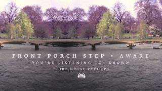 Video thumbnail of "Front Porch Step "Drown""