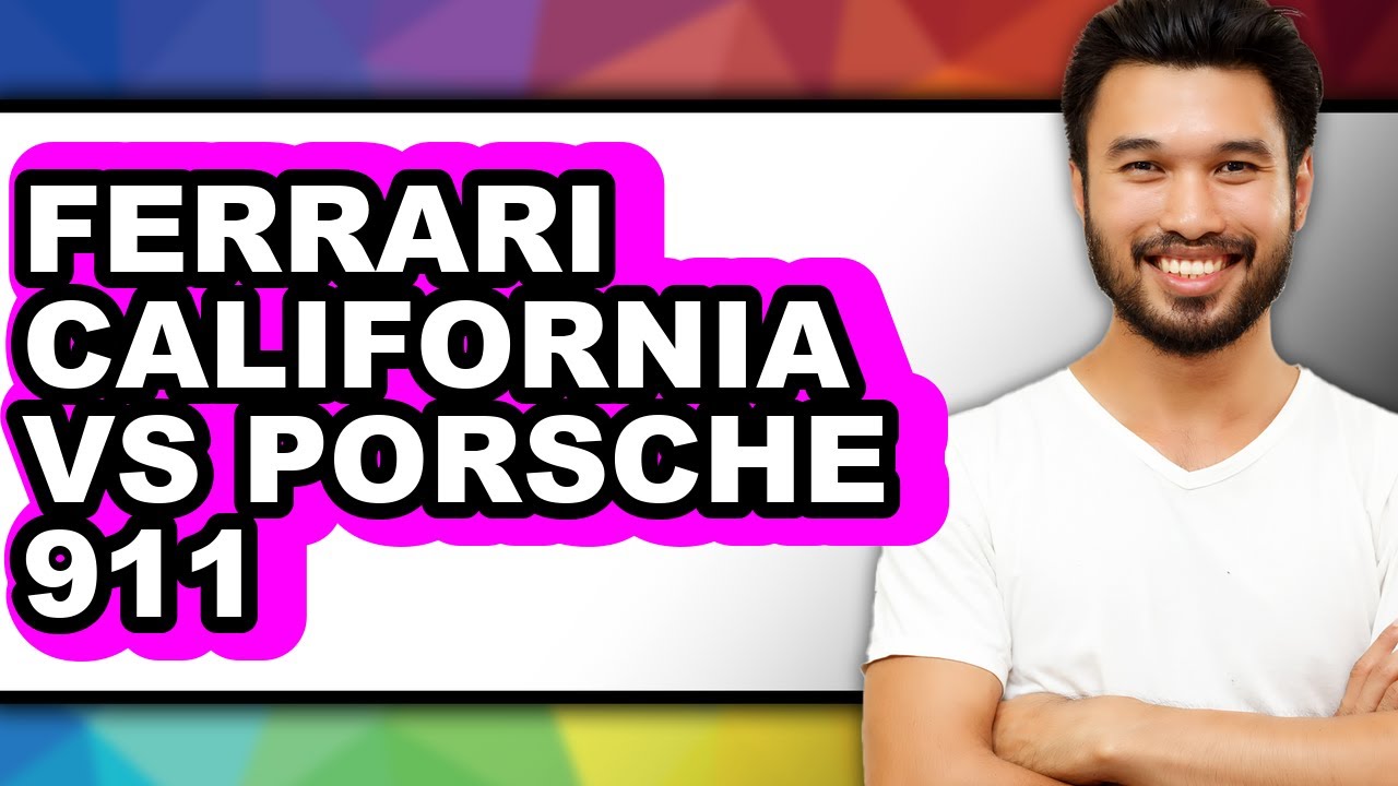 Ferrari California vs Porsche 911 - Which is Better? - YouTube