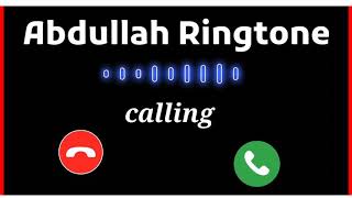 Abdullah Name Ringtone | Abdullah Naam Ki Ringtone | Abdullah Name Status | Abdullah