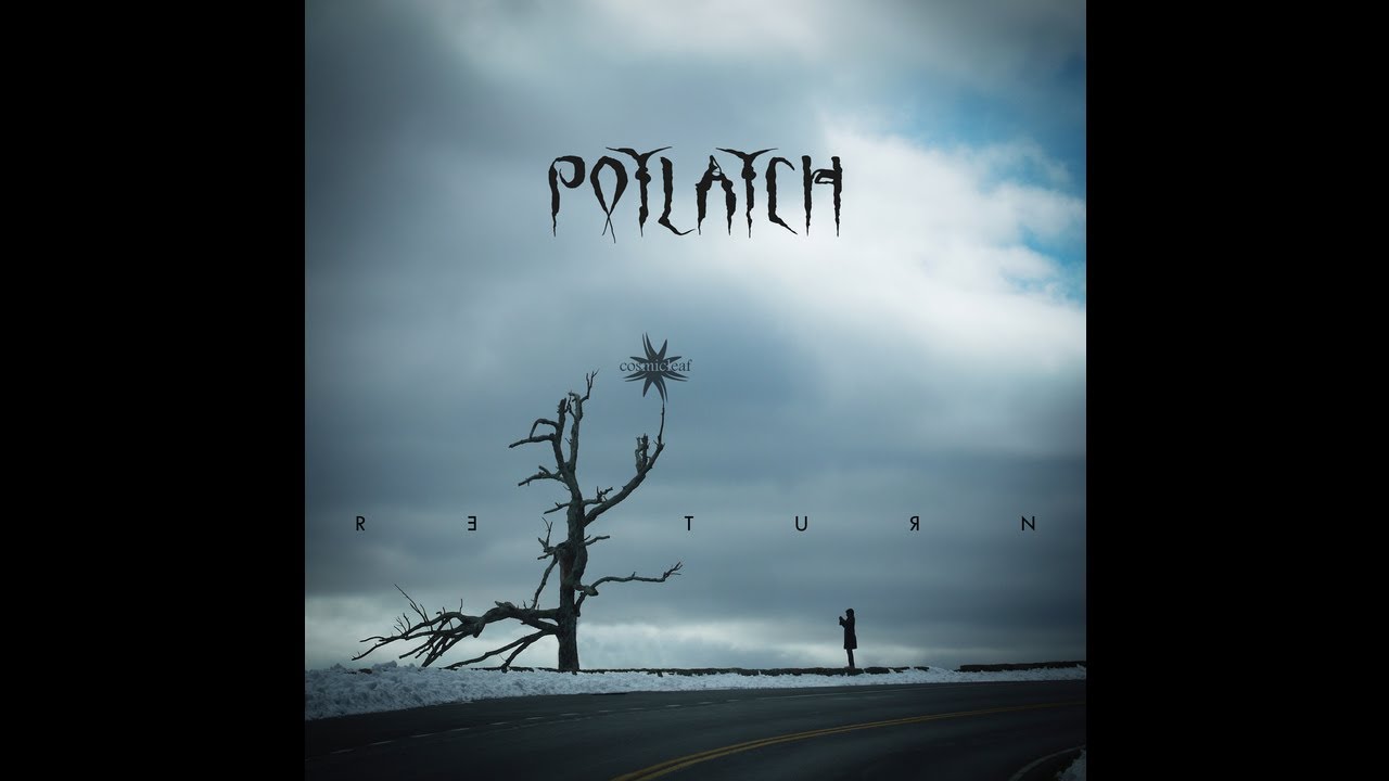 Watch Potlatch - Return - 06 Erased on YouTube Watch Potlatch - Return - 06 Erased on YouTube