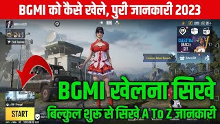 BGMI Game Ko Kaise Khele 2024 | How to Play BGMI In Hindi 🔥 | BGMI Guide for beginners 2024 🔥🔥