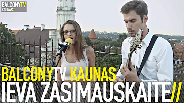 IEVA ZASIMAUSKAITĖ - LITTLE BIT OF LOVE (BalconyTV)
