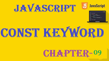Const keyword - JavaScript Tutorial - w3Schools - Ch#09 English