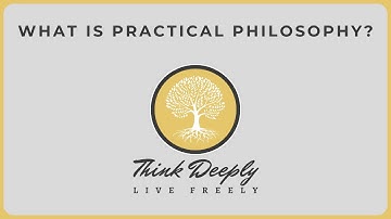 What is Practical Philosophy?