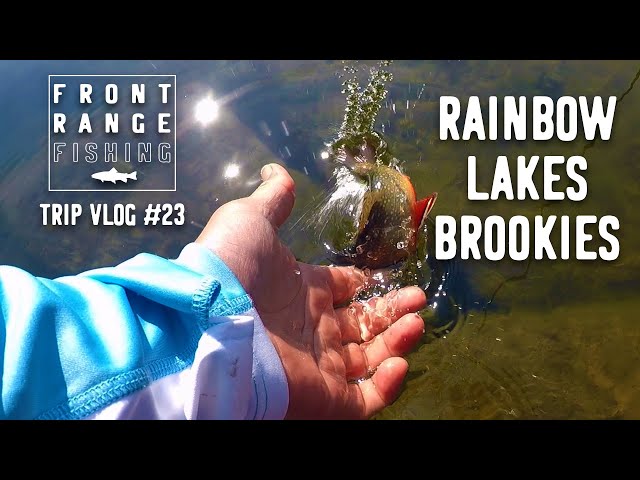 Fly Fishing for Brook Trout at Rainbow Lakes