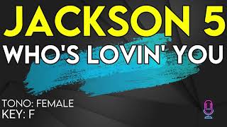 The Jackson 5 - Who's Lovin' You - Karaoke Instrumental - Female