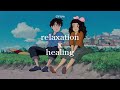 𝐏𝐋𝐀𝐘𝐋𝐈𝐒𝐓 | music that reminds me of simpler times | relaxation + healing