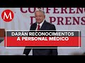 AMLO: personal de salud será homenajeado el 16 de septiembre