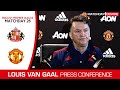 Sunderland vs Manchester United : Louis Van Gaal Press Conference