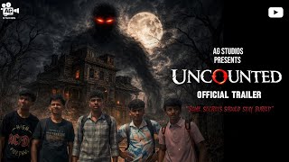 Uncounted Official Trailer | AG Studios | Releasing on 25th April 2026