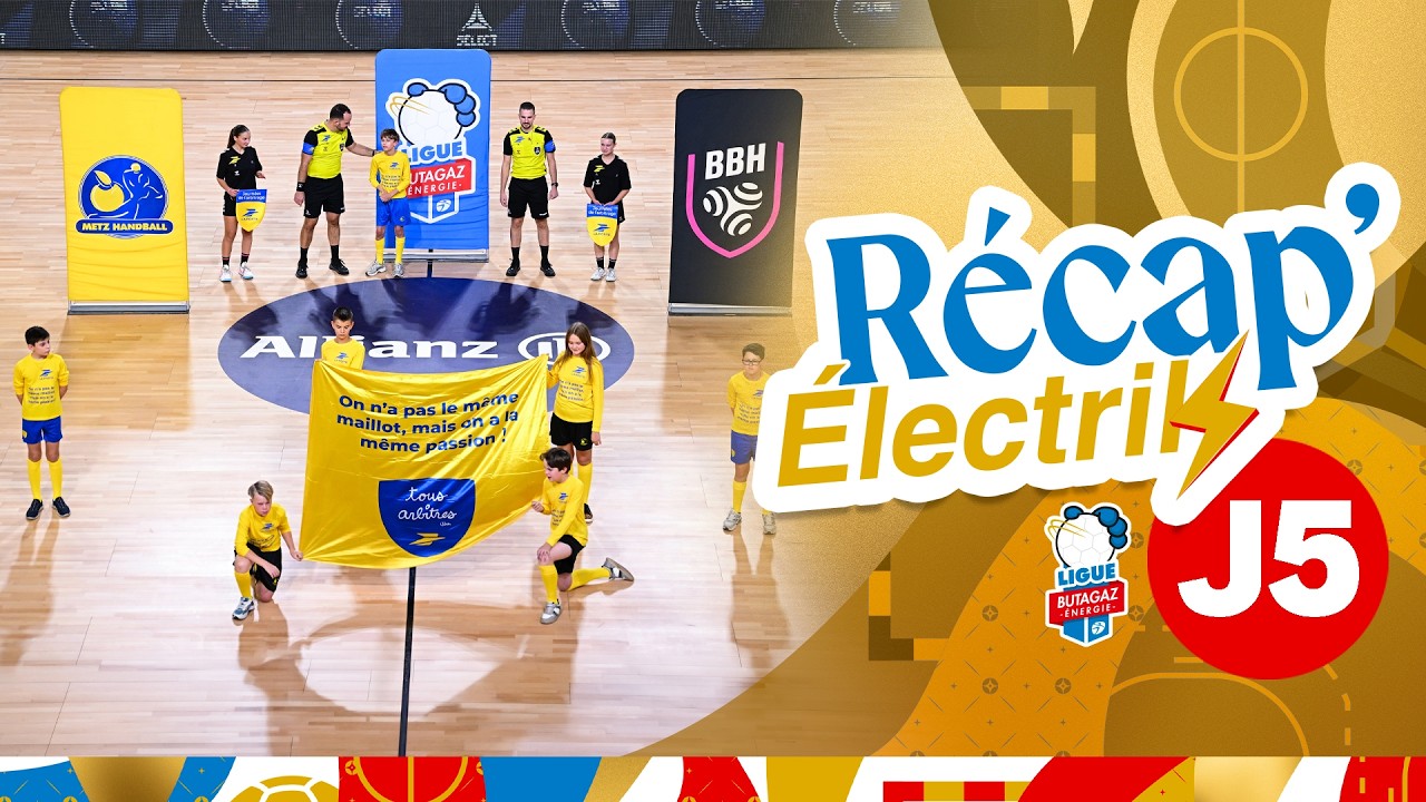 Le Récap' Electrik de la 5e journée de Ligue Butagaz Énergie, saison 26-27