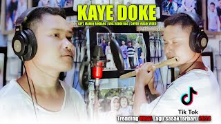 Rendi RAC Lagu sasak KAYE DOKE | Cipt. Mamiq Rindang || Trending TikTok VIRAL | Cover Musik Video