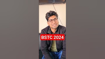 BSTC 2024 I BSTC Exam 2024 #bstconlineclasses #bstc2024 #bstc #shortsfeed #shorts #bstcliveclasses