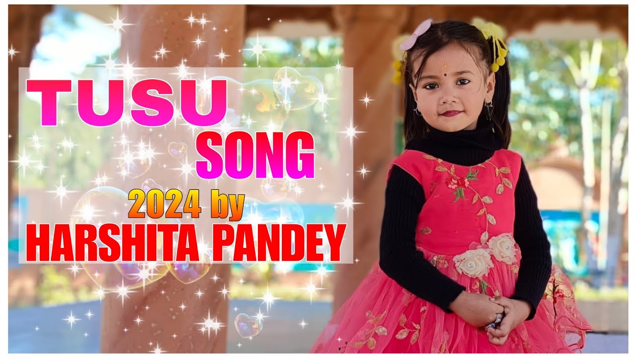 Tusu Song 2024 By Harshita Pandey