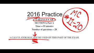 Visca AP Calculus AB 2016 Exam Problems 11-20