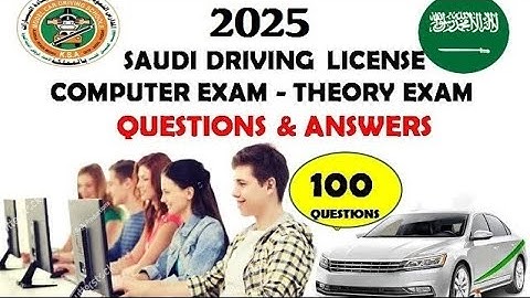 2025 KSA Saudi Modern Driving School Computer Exam | Theory Exam | Questions & Answers Saudi Dallah