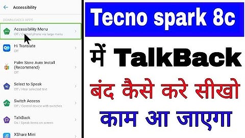 Tecno spark 8c me TalkBack band off kaise kare।। how to disable TalkBack in Tecno Spark 8c