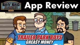 Trailer Park Boys Greasy Money Review | App Review screenshot 1