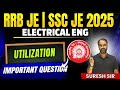 UTILIZATION OF ELECTRICAL ENGINEERING PARt-3🔥| RRB JE | SSC JE | JKSSB JE | #sscje #rrbje #sureshsir